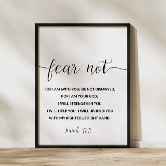 Isaiah 41:10 Vrees niet, want ik ben bij jou Poster