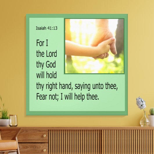 Isaiah 41:13 canvas afdruk (Insitu (Woonkamer))