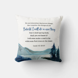 Isaiah 43:18-19 kussen