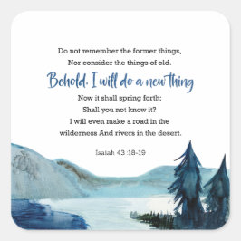 Isaiah 43:18-19 vierkante sticker