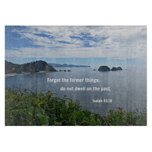 Isaiah 43:18 Vergeet de vroegere dingen; niet.. Snijplank (Voorkant)