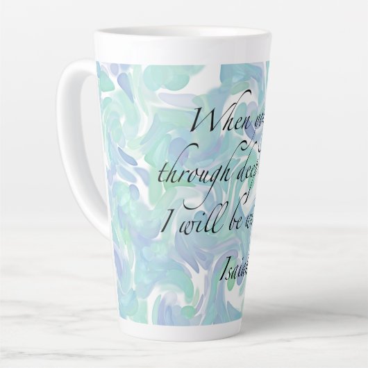 Isaiah 43:2 Als je gaat... Latte Mok (Linkerhoek)