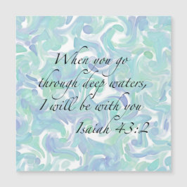 Isaiah 43:2 Als je gaat... Magnetische Kaart