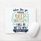 Isaiah 43:2 WANNEER JE DOOR DIEPE WATEREN GAAT Muismat (Met muis)