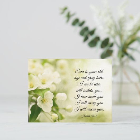 Isaiah 46:4 Ik ben Hij die je bloemen zal onderhou Briefkaart (Staand voorkant)