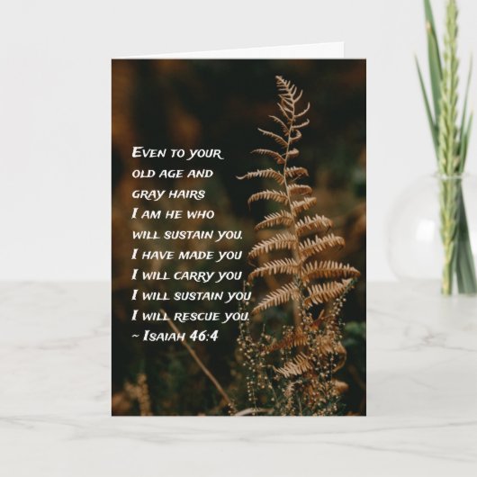Isaiah 46:4 Ik ben Hij die je zal ondersteunen Kaart (Voorkant)