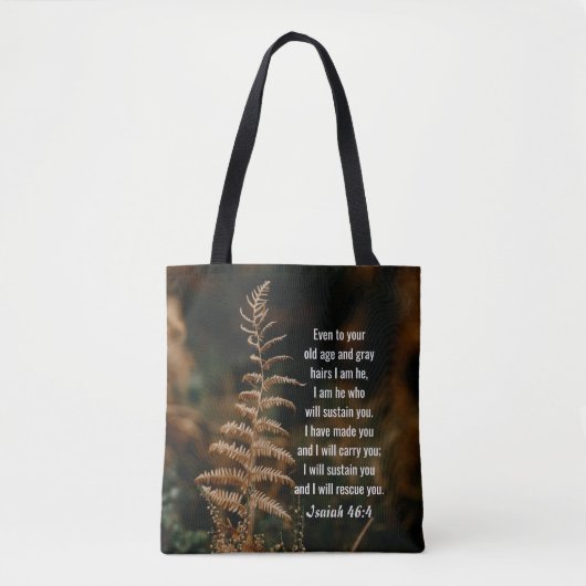 Isaiah 46:4 Ik ben Hij die je zal ondersteunen Tote Bag (Voorkant)