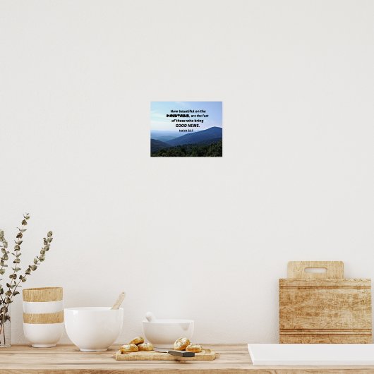 Isaiah 52:7 Hoe mooi zijn de bergen? Poster (Keuken)
