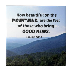 Isaiah 52:7 Hoe mooi zijn de bergen? Tegeltje