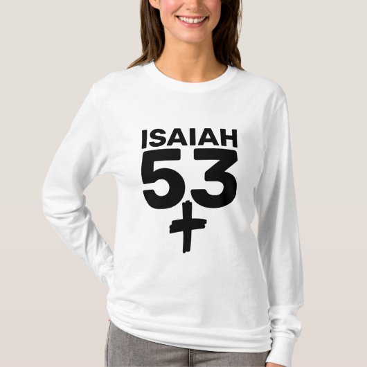 ISAIAH 53, MESSIANIC JEWISH CHRISTELIJK T-SHIRTS (Voorkant)
