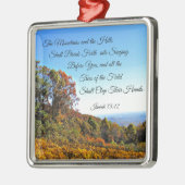 Isaiah 55:12 De bergen en de heuvels moeten.. Metalen Ornament (Links)