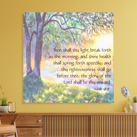Isaiah 58:8 canvas afdruk (Insitu (Woonkamer))
