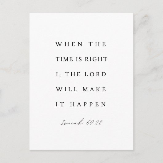 Isaiah 60:22 When the Time is Right Briefkaart (Voorkant)