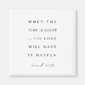 Isaiah 60:22 When the Time is Right Magneet (Voorkant)