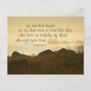 Isaiah 64:4 Geen oor heeft een God zoals jij gehoo Briefkaart