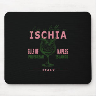 Ischia Het Leven Is Beter Aan De Golf Van Napels M Muismat