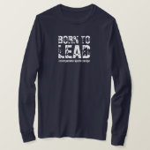 ISD Born to Lead met lange mouwen T-shirt (Design voorkant)