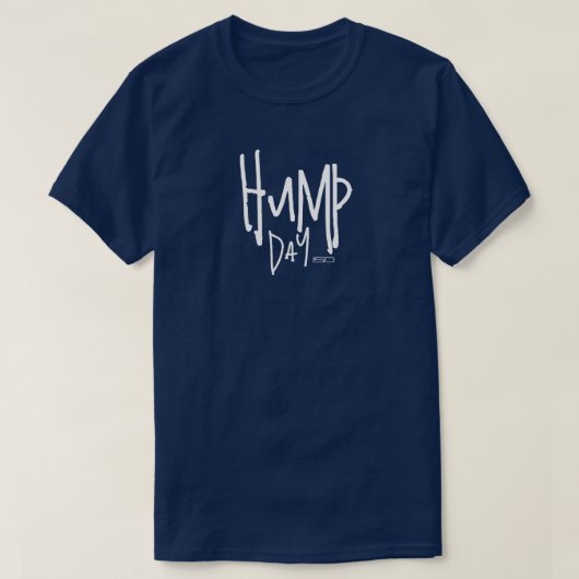 ISD, Hump Day T-shirt (Design voorkant)