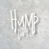 ISD, Hump Day T-shirt