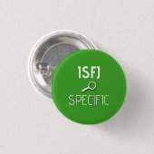 ISFJ "Specifieke" Button (Voorkant /achterkant)