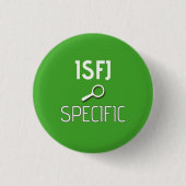 ISFJ "Specifieke" Button (Voorkant)