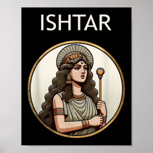Ishtar Mesopotamische Godin van Liefde en Oorlog Poster