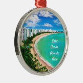 Isla Verde, Puerto Rico Metalen Ornament (Rechts)