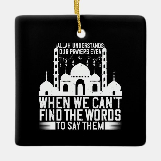 islam - Allah begrijpt onze gebeden Keramisch Ornament (Voorkant)