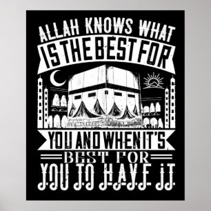 Islam - Allah weet wat het beste voor je is Poster