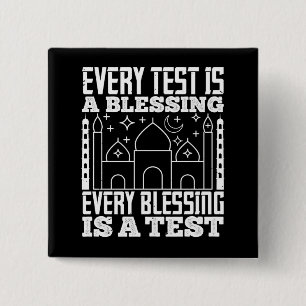 Islam - Elke test is een zegen Vierkante Button 5,1 Cm
