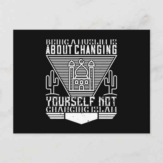 Islam - Moslim zijn betekent je jezelf veranderen Briefkaart (Voorkant)