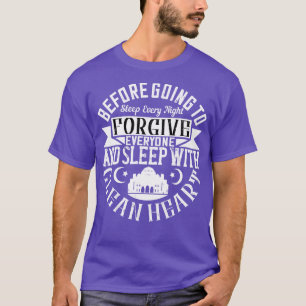 Islam vergeven iedereen en slapen met schoon hart t-shirt