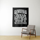 Islam - Wees Iemand in de Ogen van Allah Wandkleed (In situ)