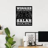 Islam - zorgen eindigen wanneer Salah begint Poster (Thuiskantoor)