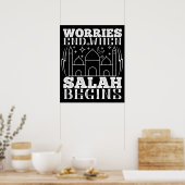 Islam - zorgen eindigen wanneer Salah begint Poster (Keuken)