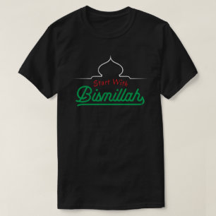 Islamitische offertes beginnen met Bismillah T-shirt