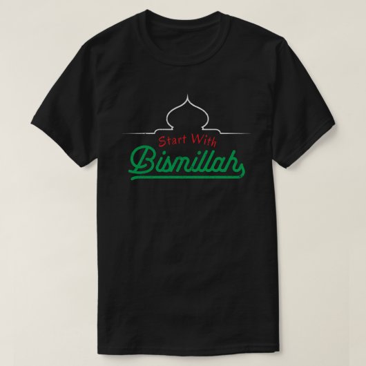 Islamitische offertes beginnen met Bismillah T-shirt (Design voorkant)