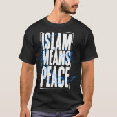 Islamitische religie betekent vrede Koran Allah Mo T-shirt (Voorkant)