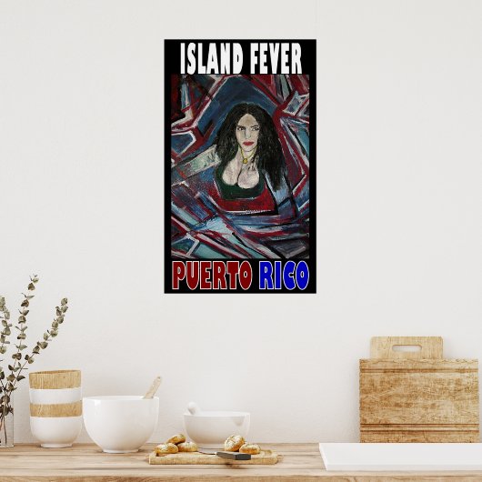 ISLAND FEVER PUERTO RICO POSTER (Keuken)