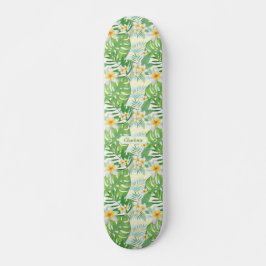 Island Flowers and Monstera Leaves Personalized Persoonlijk Skateboard