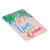 Island Leaves Live Your Dream Magneet (Rechterzijde)