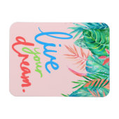 Island Leaves Live Your Dream Magneet (Horizontaal)