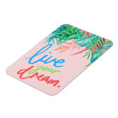 Island Leaves Live Your Dream Magneet (Linkerzijde)