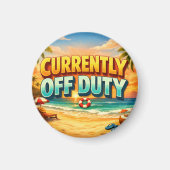 Island Sunset Beach Currently Off Duty  Magneet (Voorkant)