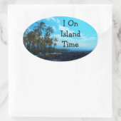 Island Time humor Hawaii stickers (Tas)