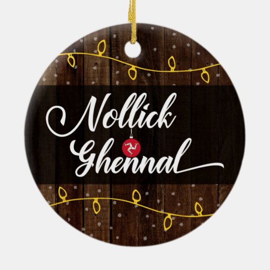 Isle of Man Manx Merry Kerstmis, Nollick Ghennal Keramisch Ornament (Achterkant)