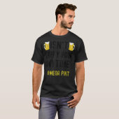 Isn't Happy Hour Anytime Mega Pint T-shirt (Voorkant volledig)