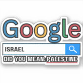 Israël bedoelde je Palestine research grafisch t-s Sticker (Voorkant)