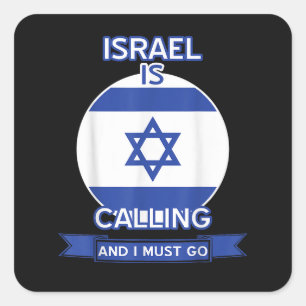 Israël roept en ik moet gaan vierkante sticker