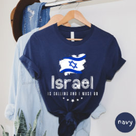 Israël roept en ik moet naar T-shirt gaan